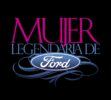 Mujeres Legendarias Ford