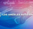 Los Ángeles Auto Show 2021